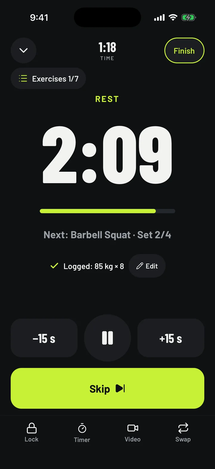 Rest timer: Counts down for you, with ±15 s, pause and skip.